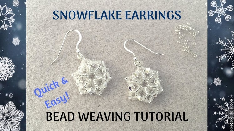 Quick and Easy Snowflake Earrings beading tutorial | Bead Weaving DIY