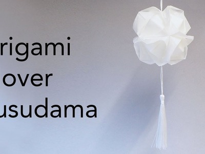 Tutorial for Origami Clover Kusudama (Maria Sinayskaya)