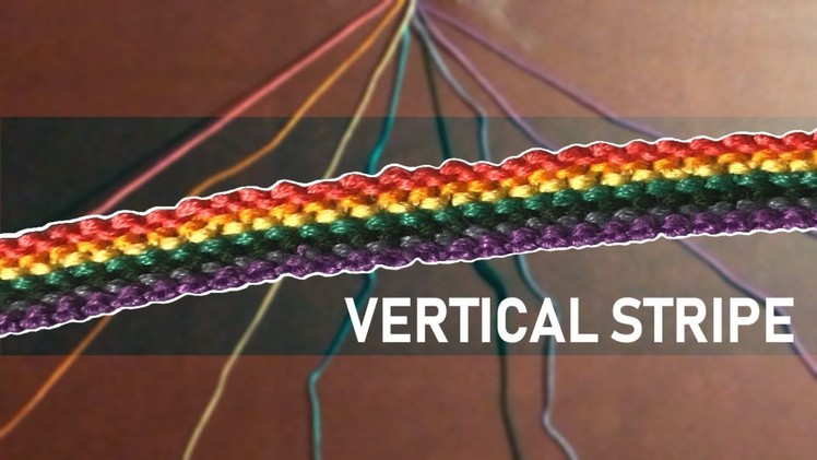 "Vertical Stripe" Friendship Bracelet Tutorial