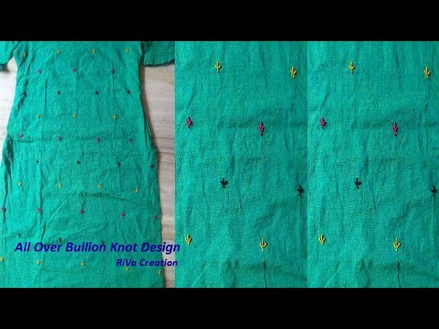 All Over Dress Design | Bullion Knot Stitch | Hand Embroidery Stitches(Gujarati)