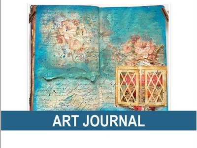 Art Journal - Decoupage with Stamperia Rice Paper