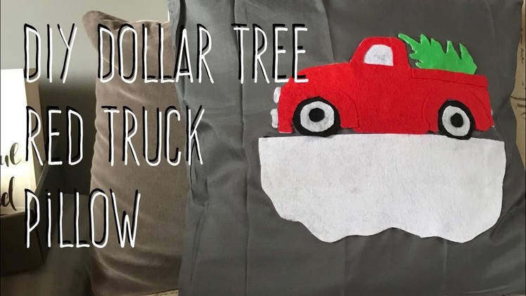 DIY Dollar Tree Red Truck Pillow or Pillow Cover