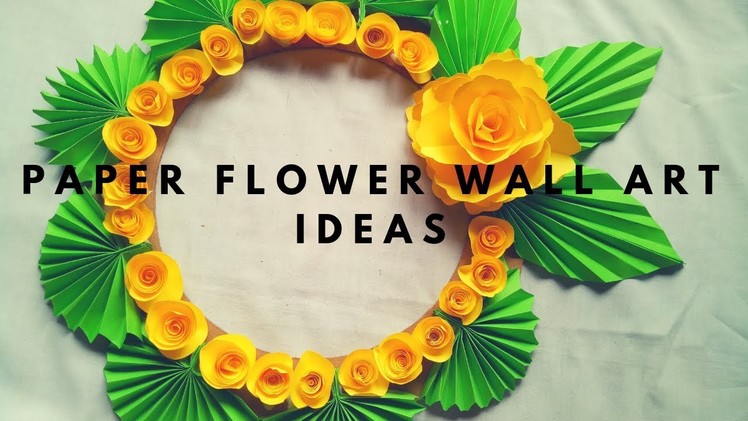 Paper Flower Wall Art Ideas