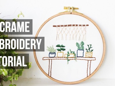 Plants And Macrame Hand Embroidery Tutorial