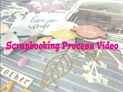 Scrapbooking Process #190- "Another Cabin Together" for Hip Kit Club