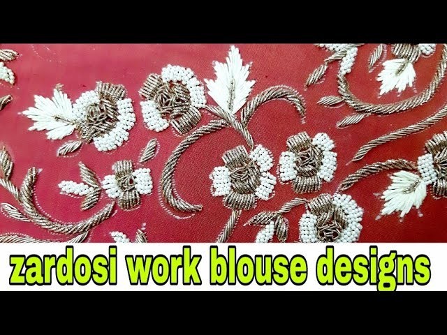 Zardosi work blouse designs|aari work tutorial|hand embroidery|designer Razi