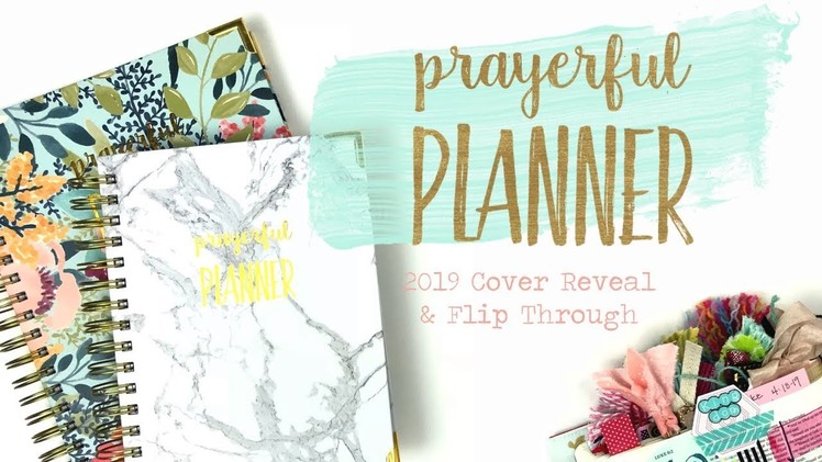 2019 Prayerful Planner Cover Reveal and Flip Through