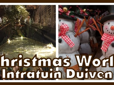 Christmas World Intratuin Duiven 2018 ???????? (Part 1)