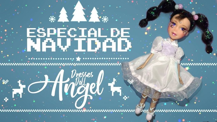 Especial de #Navidad ♡ Dresses Doll | Angle de nieve