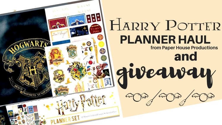 GIVEAWAY(closed) + Mega Harry Potter Planner & Stationery Haul from Paper House Productions!