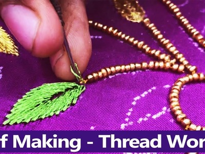 Leaf Making | Thread Work | Hand Embroidery | Maggam Work | Aari Work