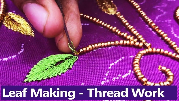 Leaf Making | Thread Work | Hand Embroidery | Maggam Work | Aari Work