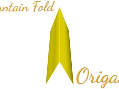 Mountain-Fold in Origami (Folding Technique)