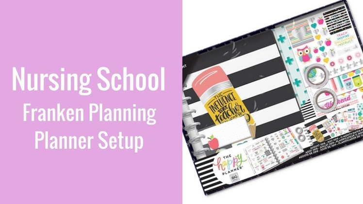 Nursing Student Planner Setup \ Happy Planner