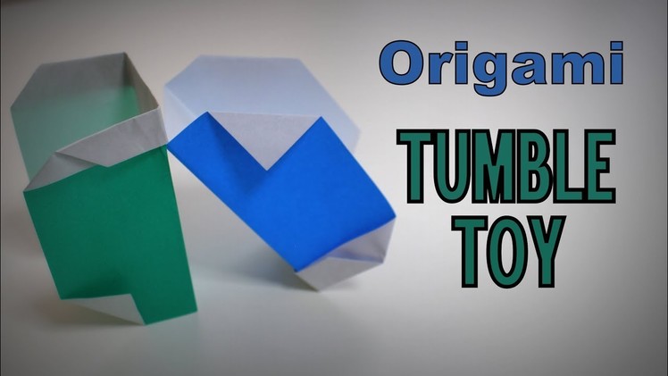 Origami - How to make a TUMBLE TOY