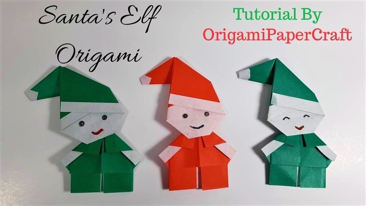 Origami Santa's Elf - Origami For Christmas