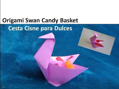 #Origami Swan Candy Basket - Cesta Cisne para Dulces