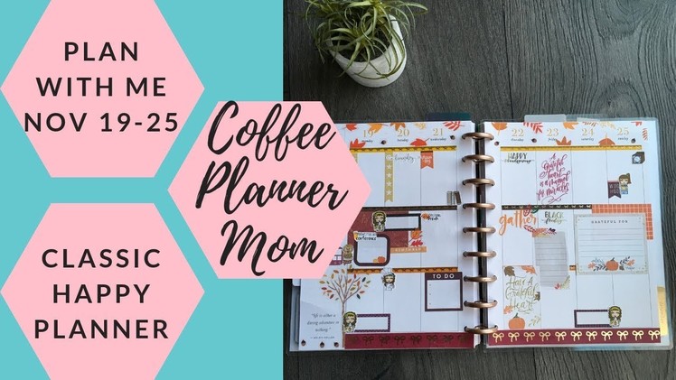 Plan With Me: November 19-25 in MAMBI Classic Happy Planner