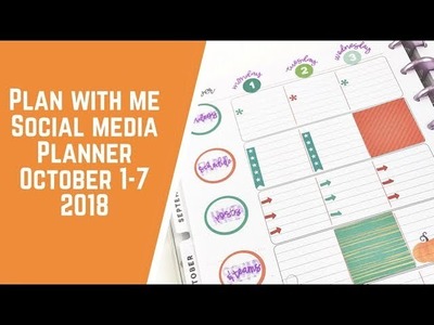 Social Media Planner Plan with Me- October 1-7, 2018