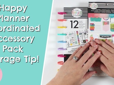 Storage Tip For The Happy Planner Coordinated Accessory Packs!
