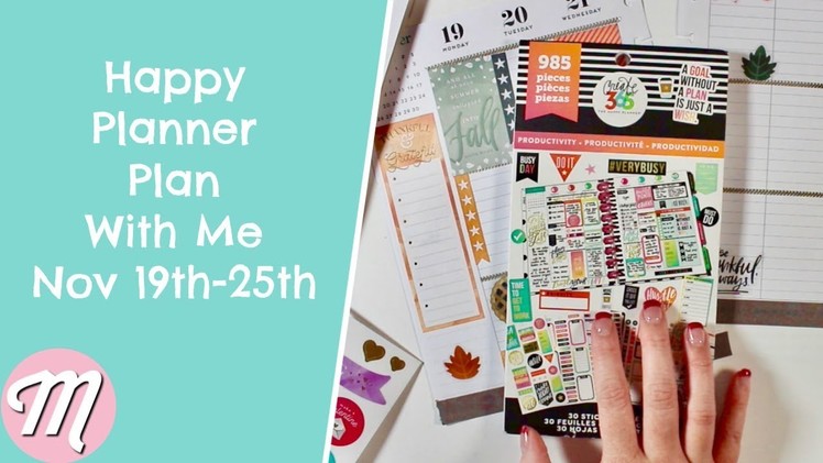 Thanksgiving Plan With Me In My Main Happy Planner! Nov 19th - 25th