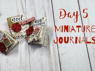 12 Days Of Christmas- Day 5: Miniature Journals