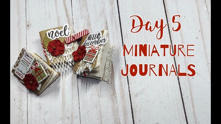12 Days Of Christmas- Day 5: Miniature Journals