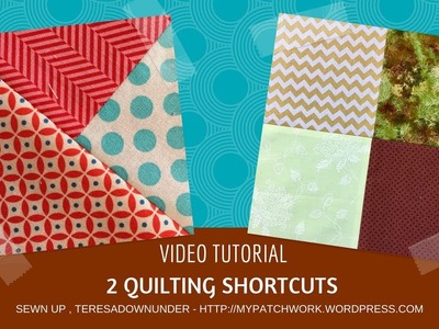 2 quilting shortcuts video tutorial