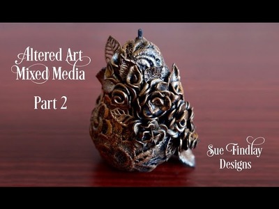 Altered Art Mixed Media - Part 2