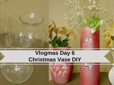 Christmas Vase DIY | Priyanka Uppal