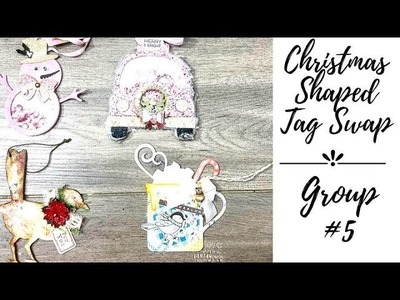 CHRISTMAS | WINTER THEME SHAPED TAG SWAP | REVEAL | GROUP 5