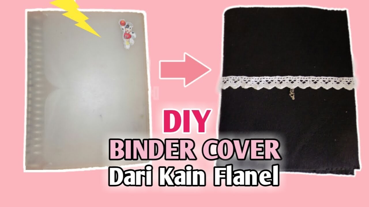  DIY  BINDER COVER dari  kain  Flanel  Simple