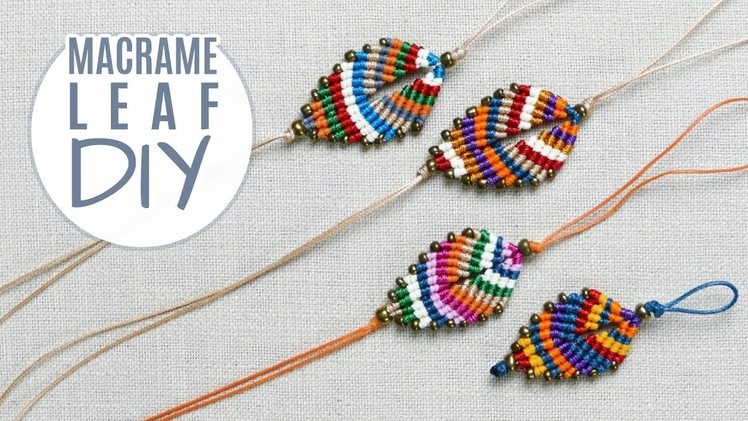 DIY Colorful Macramé Leaf Bracelet | Earrings | Keychain