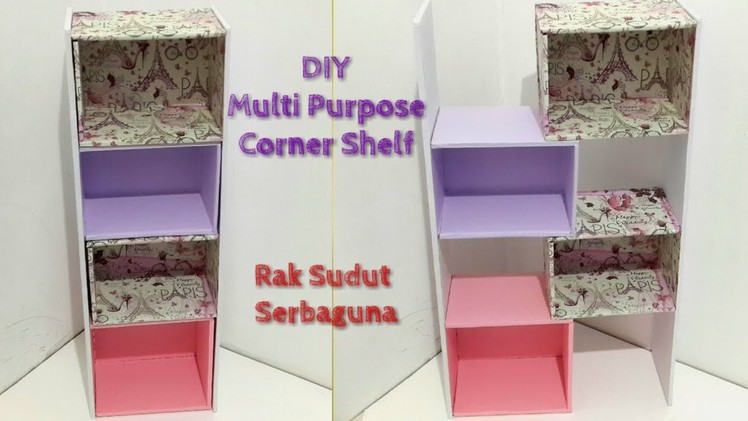 DIY Multi Purpose Corner Shelf. Rak Sudut Serbaguna