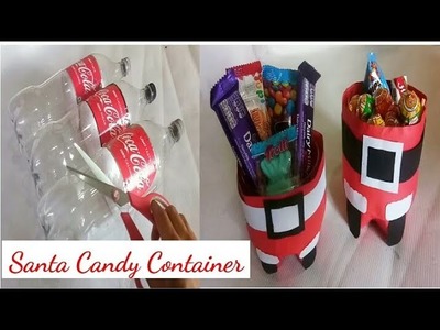 DIY SANTA CANDY CONTAINER I BEST OUT OF WASTE I RECYCLE PLASTIC BOTTLE I DIY PROJECT