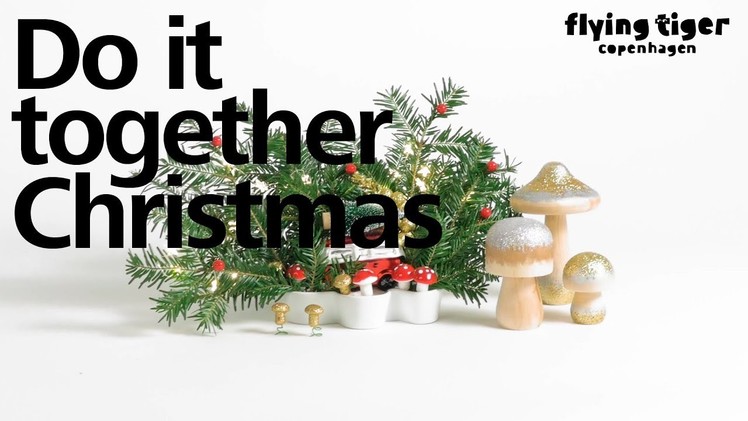 Do It Together Christmas decoration