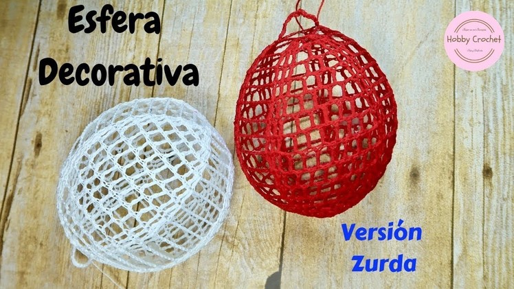 Esfera Decorativa a crochet paso a paso (Versión Zurda)