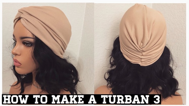 HOW TO MAKE A TURBAN THATS CROSSED AT THE FRONT STYLE 3