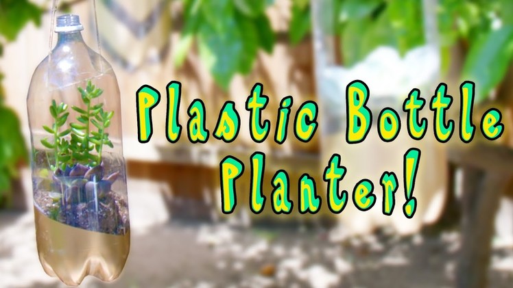 How to Make Plastic Bottle Planters! (Smart Life Hacks)