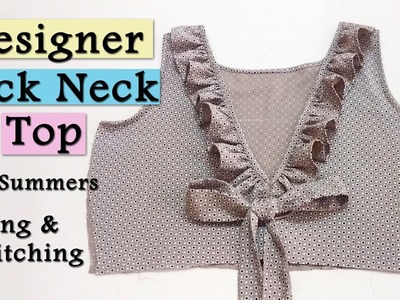 Latest Designer Top Cutting & Stitching | Designer Back Neck Top for Summers