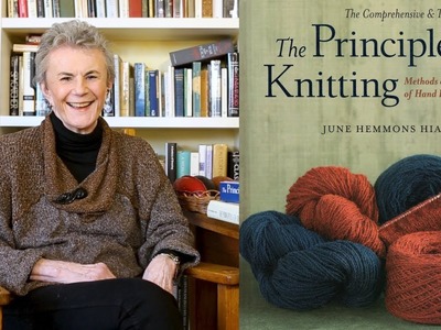 Principles of Knitting - June Hemmons Hiatt - Ep. 68 - Fruity Knitting