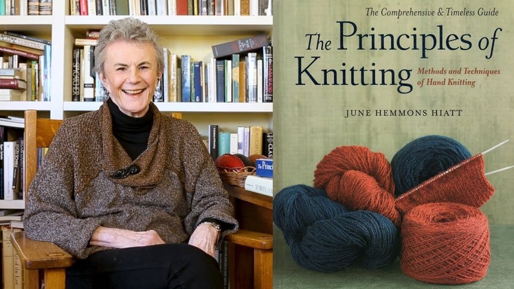 Principles of Knitting - June Hemmons Hiatt - Ep. 68 - Fruity Knitting