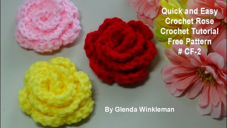 Quick and Easy Crochet Rose FREE PATTERN #CF-2  Crochet Tutorial
