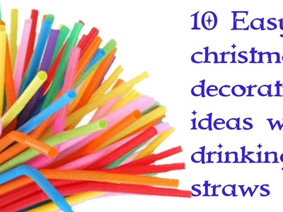 10 Easy christmas decoration ideas|Handmade Christmas ornaments|Drinking straws craft |How to make