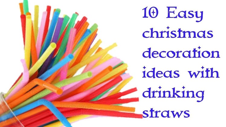 10 Easy christmas decoration ideas|Handmade Christmas ornaments|Drinking straws craft |How to make
