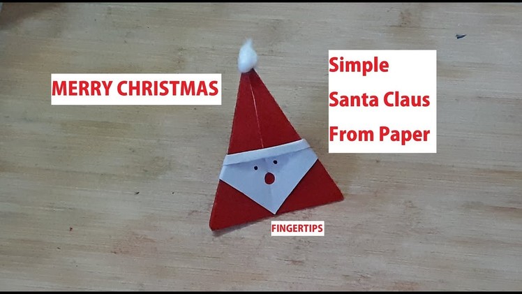 #49 DIY : Santa Claus From Paper || Christmas Craft Ideas