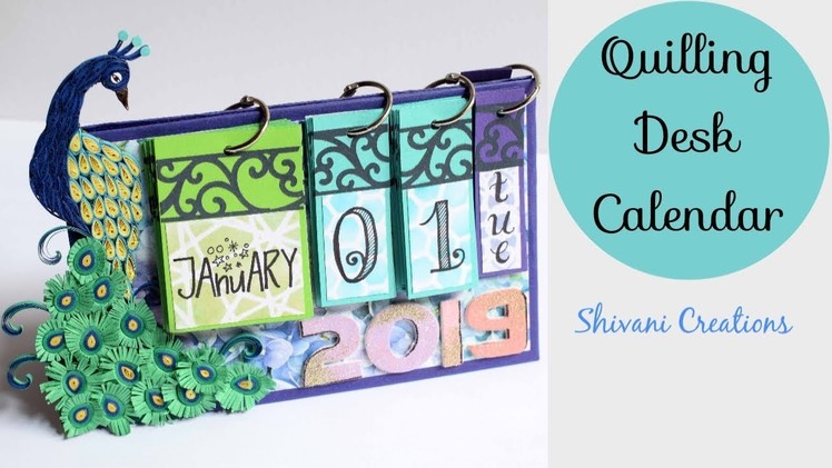 DIY Desk Calendar. Quilling Table Calendar. Handmade Calendar 2019