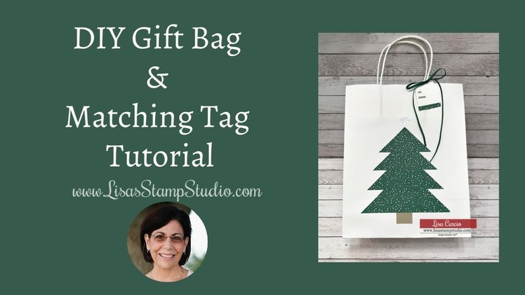 DIY Gift Bag & Matching Tag Tutorial
