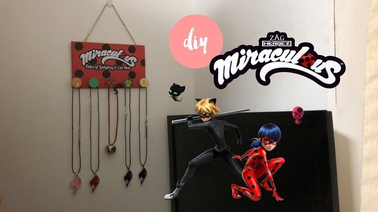 DIY Miraculous Ladybug and Cat Noir Necklace Hanger