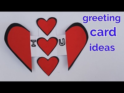 Love massage greeting cards ,Heart greeting card craft ideas  ,Valentine's day greeting card ideas